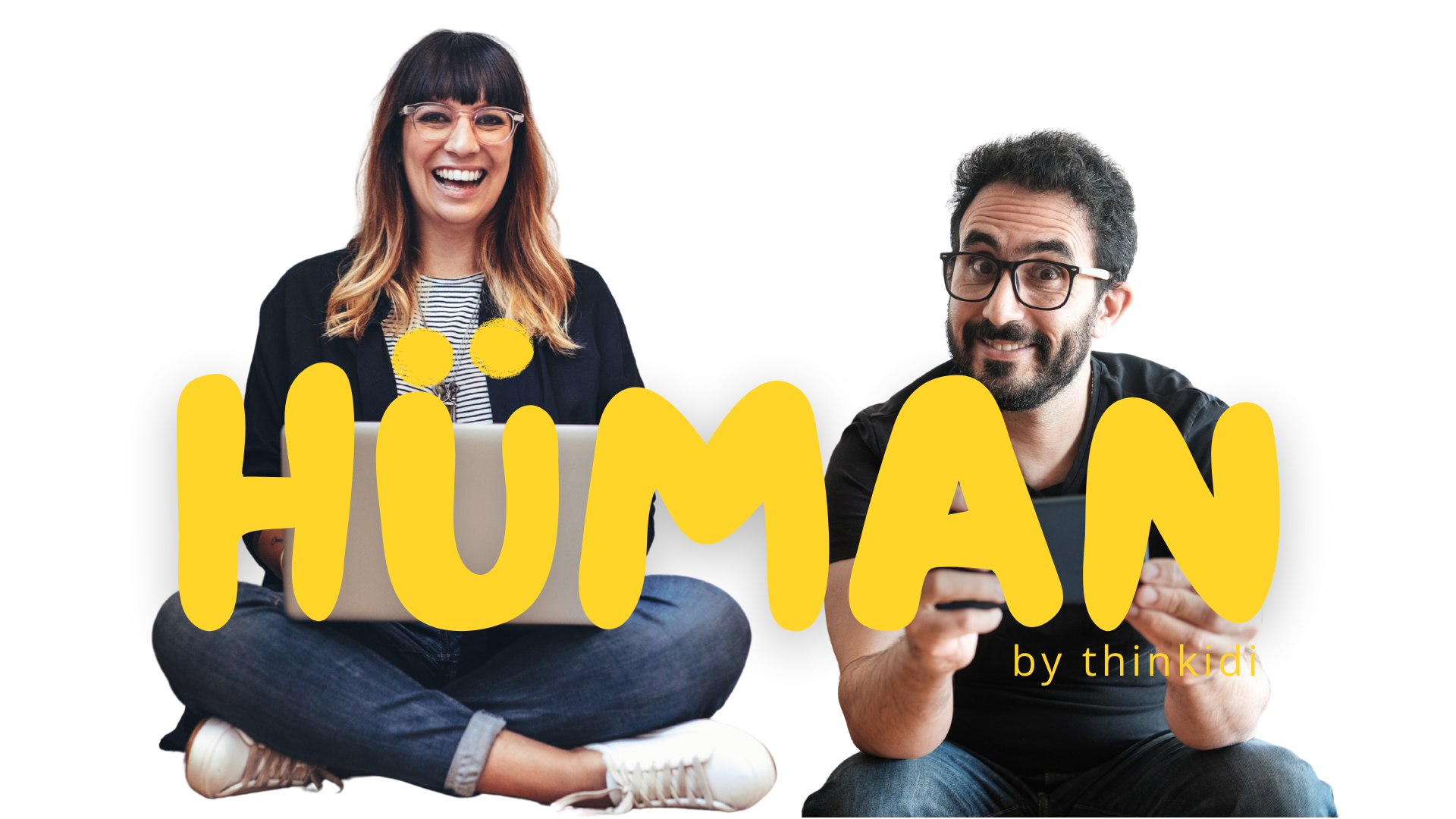 HÜMAN by Thinkidi